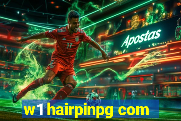 w1 hairpinpg com
